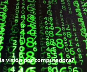Que es la visión por computadora?